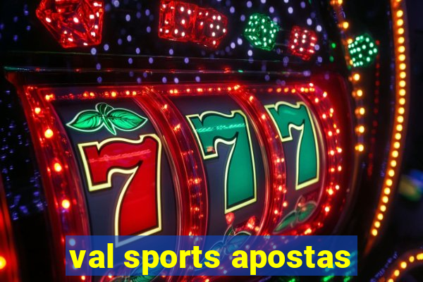 val sports apostas